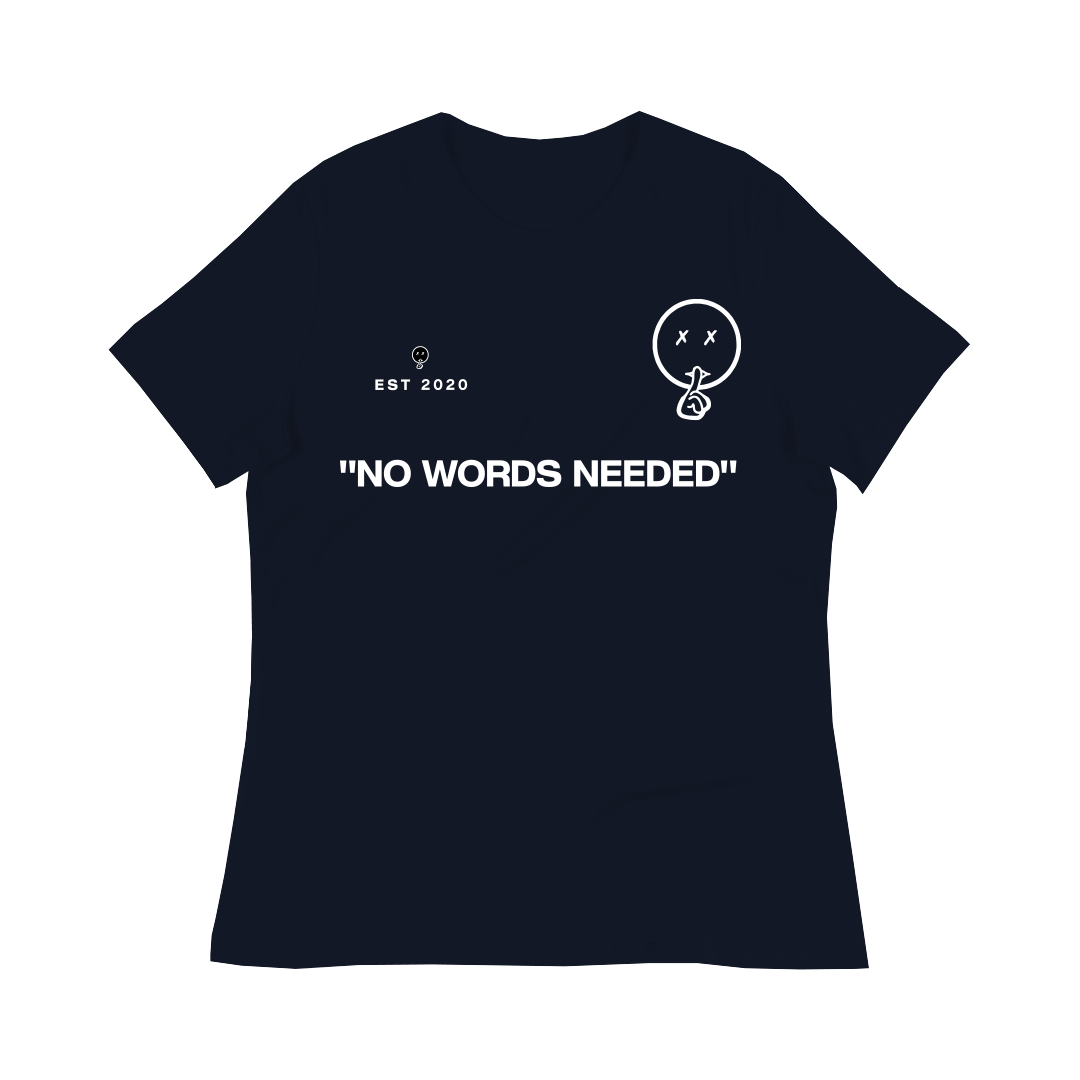 No Words Needed Women Shirts