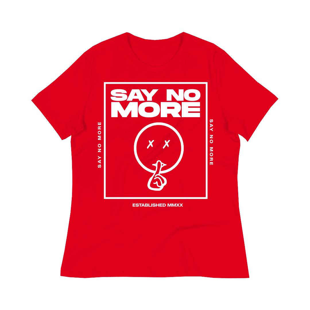 Classic Say No More Women Shirts