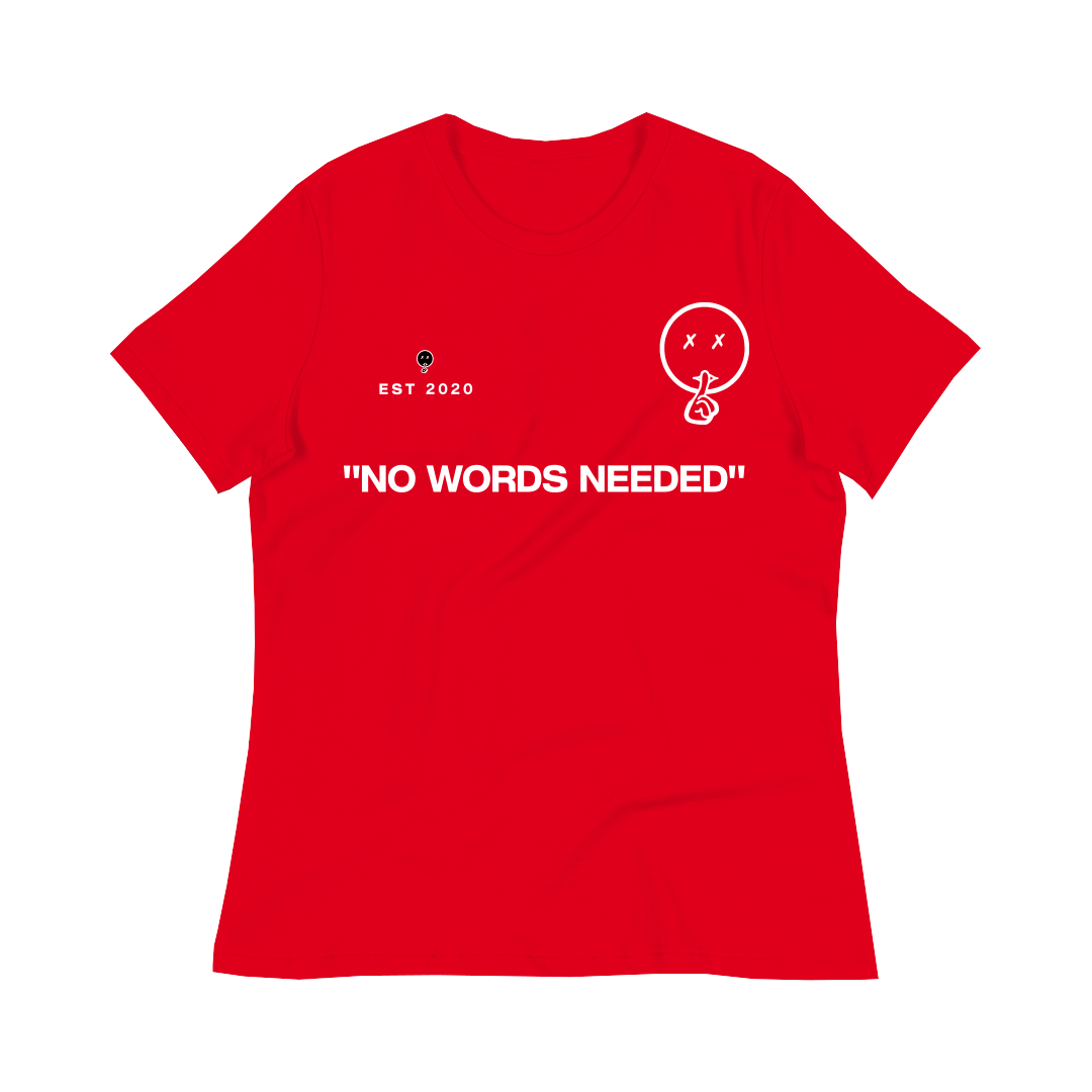 No Words Needed Women Shirts