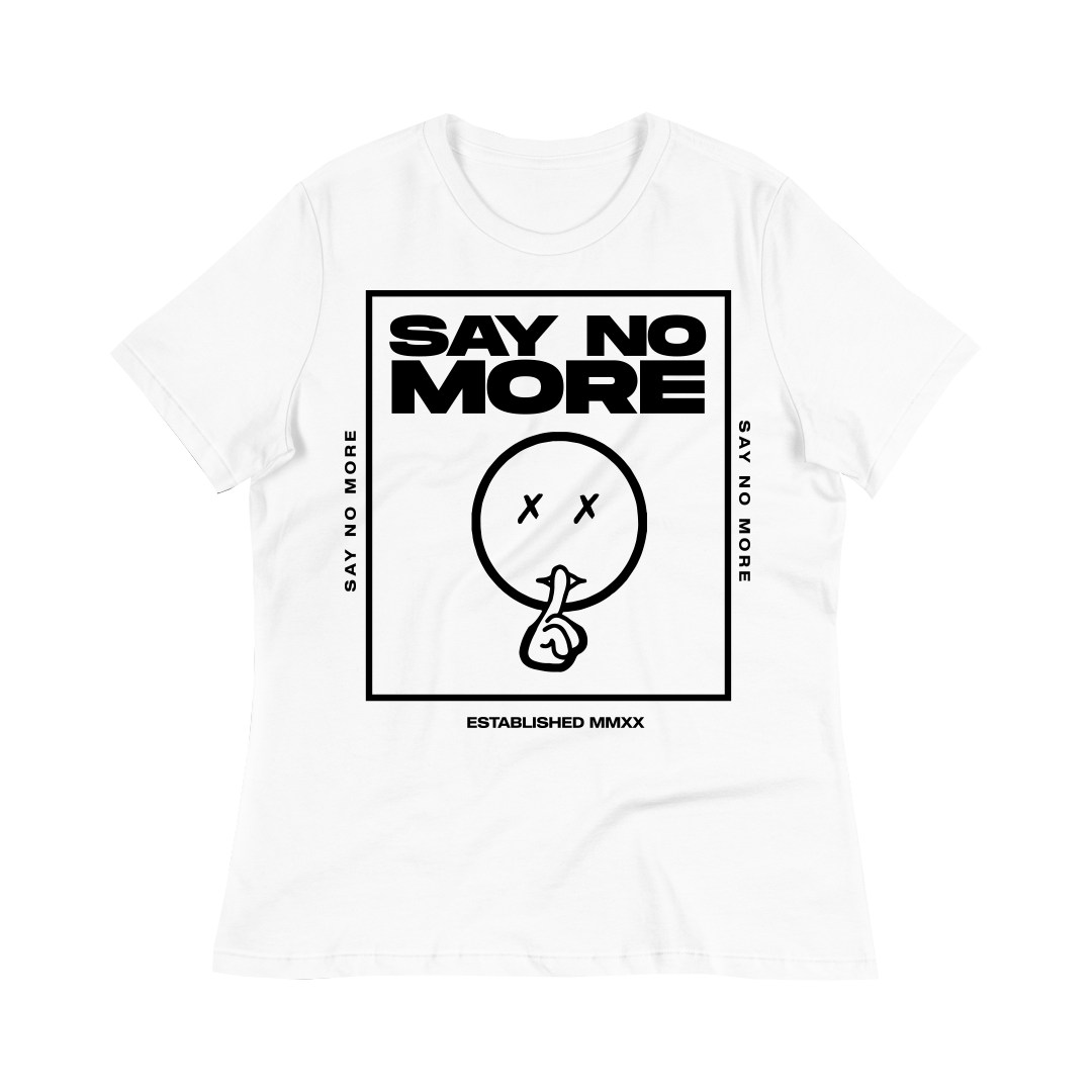 Classic Say No More Women Shirts