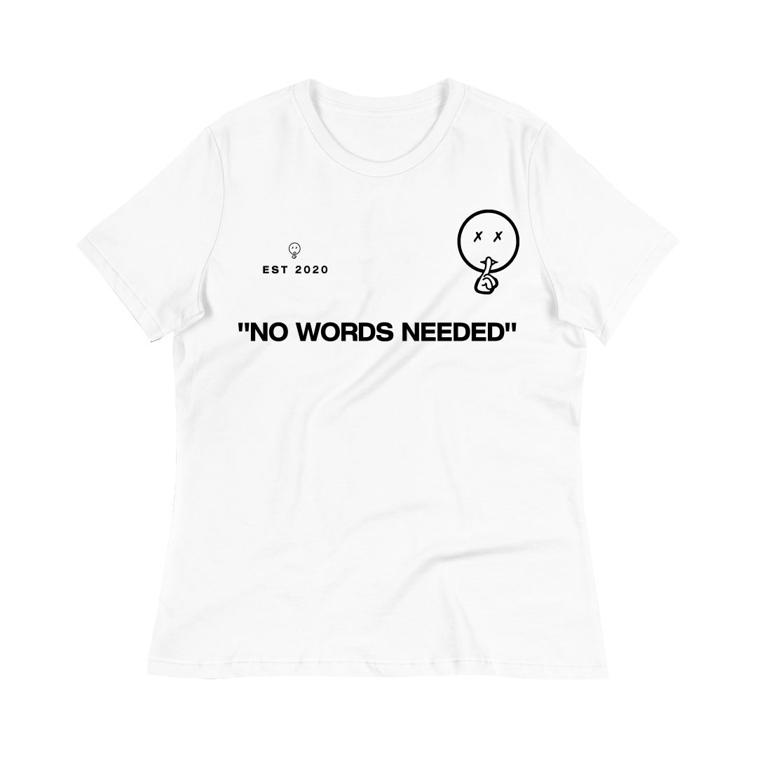 No Words Needed Women Shirts