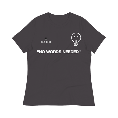 No Words Needed Women Shirts