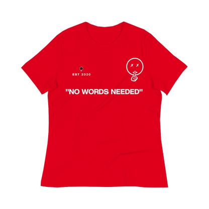 No Words Needed Women Shirts